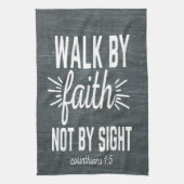 Man geht durch den Glauben, nicht durch das Küchen Geschirrtuch (Vertikal)