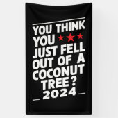 Man glaubt, man wäre einfach aus einem Kokospalmen Banner (Vertikal)