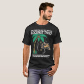 Man glaubt, man wäre einfach aus einem Kokospalmen T-Shirt (Vorne ganz)