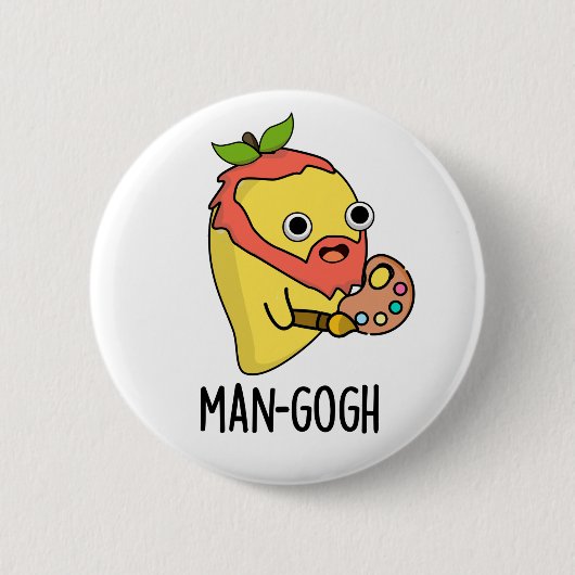 Man-gogh Funny Artist Mango Pun Button (Vorderseite)