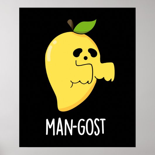 Man-gost Funny Halloween Mango Ghost Pun Dark BG Poster (Vorne)