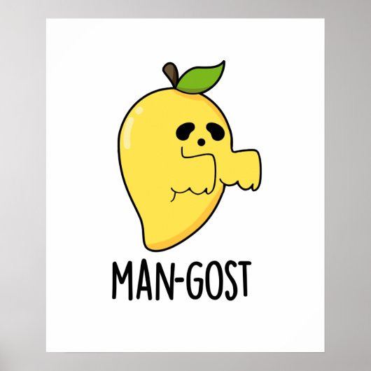 Man-gost Funny Halloween Mango Ghost Pun Poster (Vorne)