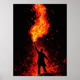 Man Holding Massive Fire Torch Dramatic Silhouette Poster