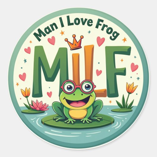 Man I Liebe Frog (MILF) - Niedlicher Froschsticker Runder Aufkleber (Vorderseite)