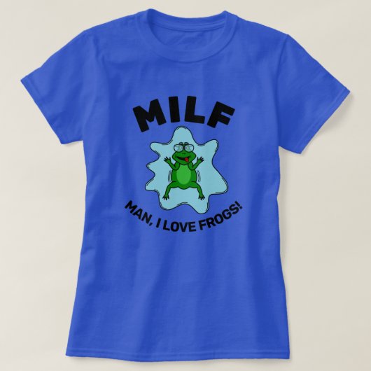 Man I Liebe Frogs - Funny Frog Quote T - Shirt (Design vorne)