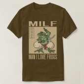Man I Liebe Frogs MILF Man Funny Samurai Frosch T-Shirt (Design vorne)