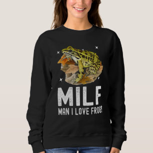 Man I Liebe Frogs Sprichwort Amphibien Sweatshirt