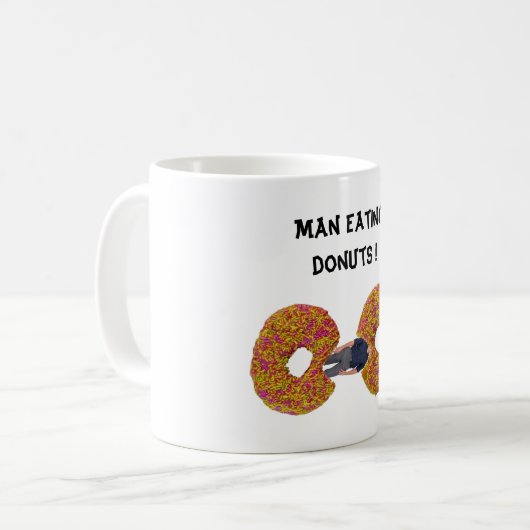 Man isst Donuts Kaffee-Tasse Kaffeetasse (Vorderseite Links)