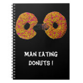 Man isst Donuts ! Notizbuch Notizblock (Vorderseite)
