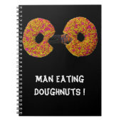 Man isst Donuts ! Notizbuch Notizblock (Vorderseite)