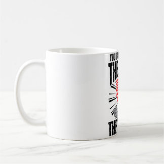 Man kann das Erste nicht ohne das Zweite verteidig Kaffeetasse