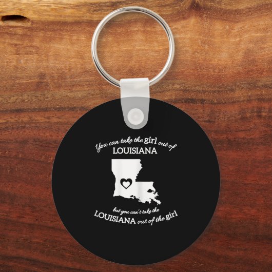 Man kann das Mädchen aus Louisiana nehmen, aber ma Schlüsselanhänger (Vorderseite)