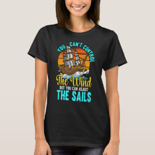 Man kann das Windsurfboot nicht Kontrolle T-Shirt