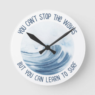 Man kann die Wellen nicht stoppen, aber man kann S Runde Wanduhr