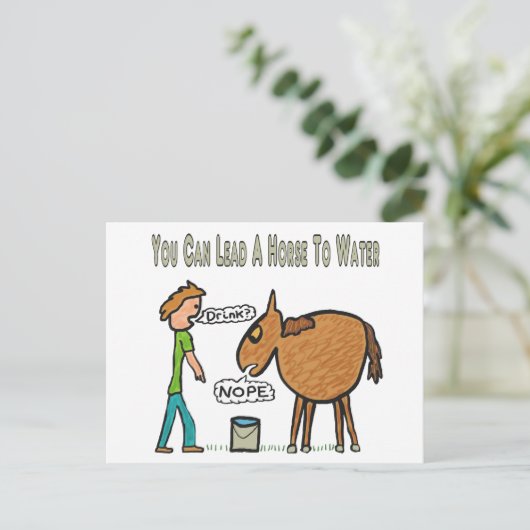 Man kann ein Pferd zum Wasser führen Postkarte (Stehend Vorderseite)
