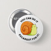 Man kann es als Escargot für einen sonnigen Schnec Button (Vorne & Hinten)