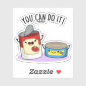 Man kann es in einem sonnigen Dosenküchlein machen Aufkleber (Blatt)