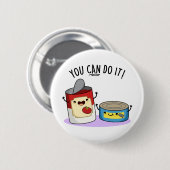 Man kann es in einem sonnigen Dosenküchlein machen Button (Vorne & Hinten)