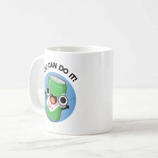 Man kann es in einem sonnigen Soda-Pop machen Kaffeetasse (Vorderseite Links)