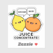 Man kann es saftkonzentrisch machen positive Fruch Aufkleber (Blatt)