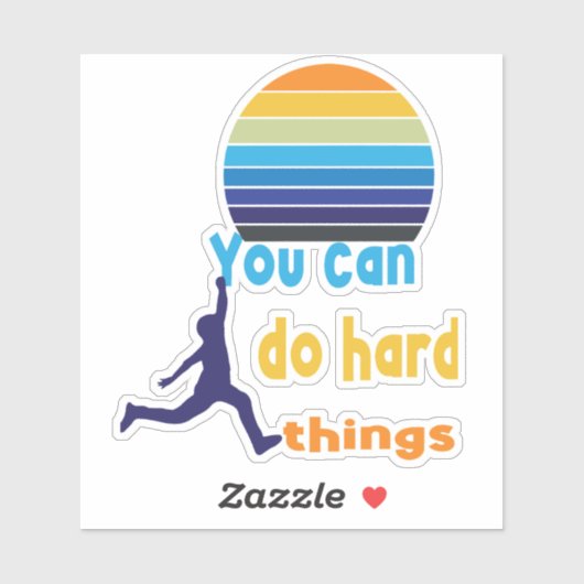 Man kann harte Dinge tun Aufkleber (Blatt)