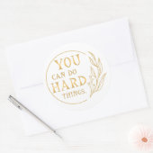 Man kann harte Dinge tun Runder Aufkleber (Umschlag)