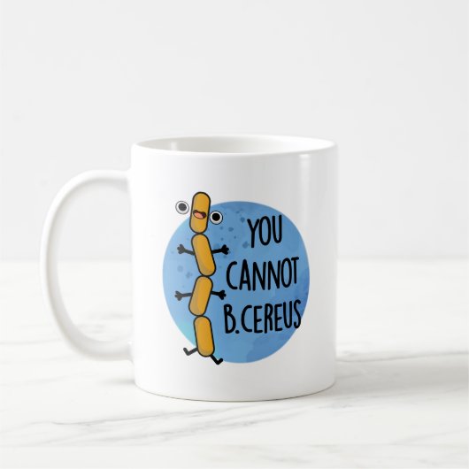 Man kann keinen Cereus Funny Bacteria Pub haben Kaffeetasse (Links)