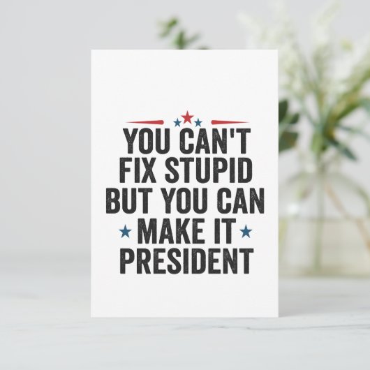 Man kann keinen Dummkopf reparieren, aber man kann Dankeskarte (Stehend Vorderseite)