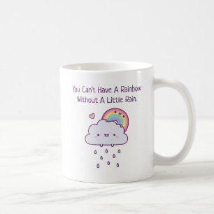 Man kann keinen Regenbogen haben ohne ein bisschen Kaffeetasse