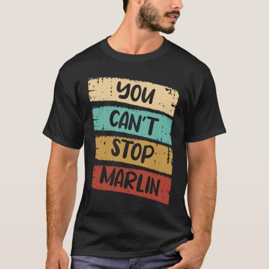 Man kann Marlin nicht stoppen T-Shirt (Vorderseite)