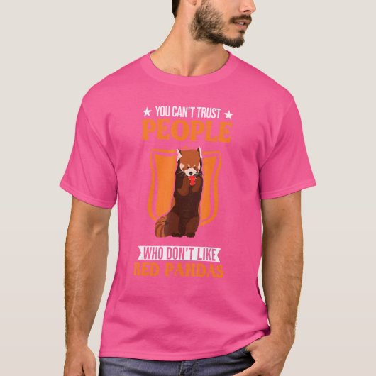 Man kann Menschen nicht trauen, die Rote Pandas ni T-Shirt (Vorderseite)