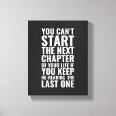 Man kann nicht die nächste Kapitel positive Wall A Leinwanddruck (Vorderseite)