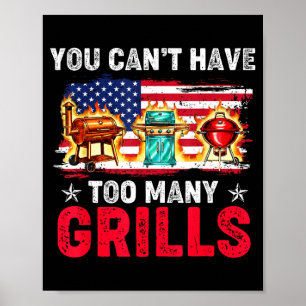 Man Kann Nicht Zu Viele Grills Haben Lustiger BBQ  Poster