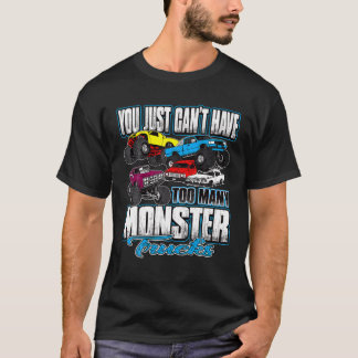 Man kann nicht zu viele Monster-LKWs zum Geburtsta T-Shirt