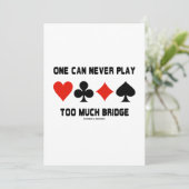 Man kann nie zu viel Bridge und vier Card Anzug sp Einladung (Stehend Vorderseite)