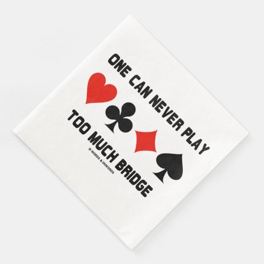 Man kann nie zu viel Bridge und vier Card Anzug sp Serviette (Ecke)