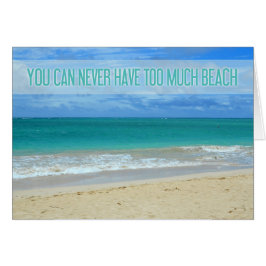 "Man kann nie zu viel Strand haben" Foto
