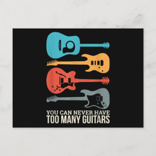 Man kann nie zu viele Gitarren haben Postkarte