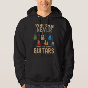 Man kann nie zu viele Gitarren-Shirts-Musik haben Hoodie