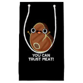 Man kann sich darauf verlassen, dass Fleisch Funny Kleine Geschenktüte (Vorderseite)