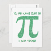 Man kann sich immer auf ein Pi-T-Shirts für Mathem Postkarte (Vorne/Hinten)