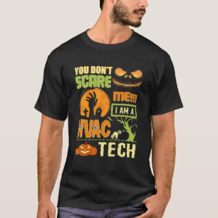 Man kümmert sich nicht um HVAC-Techniker zu Hallow T-Shirt