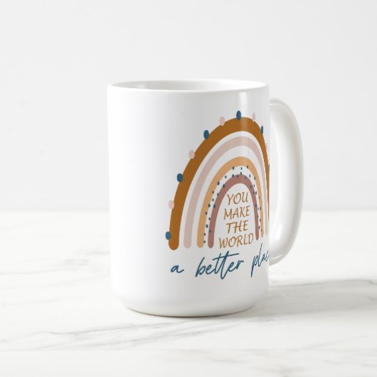 Man macht die Welt zu einem besseren Ort Kaffeetasse (VorderseiteRechts)