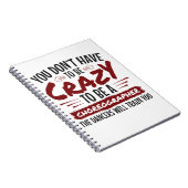 Man muss nicht verrückt sein, um Choreograf zu wer Notizblock (Rechte Seite)