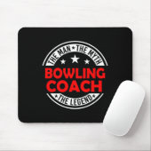Man Myth Bowling Coach Legend Funny Bowling Coach  Mousepad (Mit Mouse)