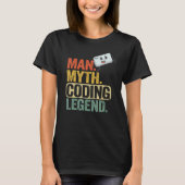 Man Myth Coding Legend Coder Vater Geek Computer P T-Shirt (Vorderseite)