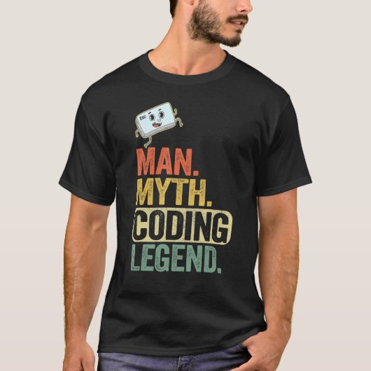 Man Myth Coding Legend Coder Vater Geek Computer P T-Shirt (Vorderseite)