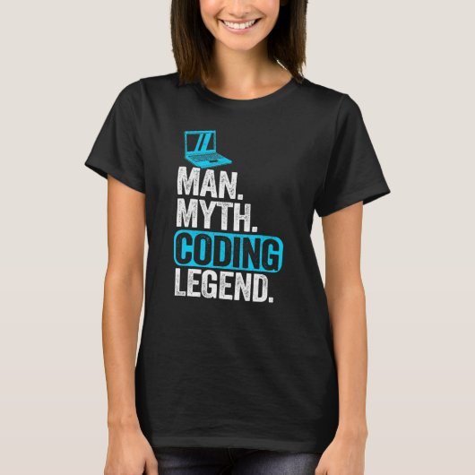 Man Myth Coding Legend Coder Vater Geek Computer P T-Shirt (Vorderseite)