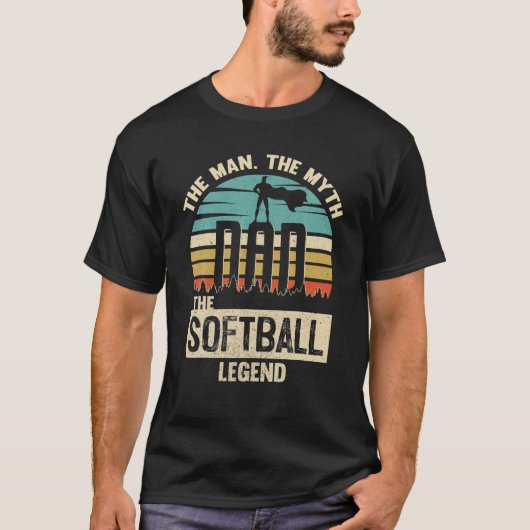 Man Myth Legend Dad Softball T-Shirt (Vorderseite)