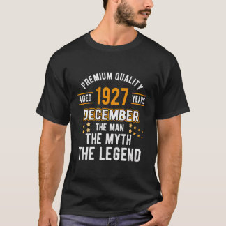 Man Myth Legend Dezember 1927 96. Geburtstag T-Shi T-Shirt